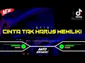 Download Lagu DJ CINTA TAK HARUS MEMILIKI - ST12‼️ VIRAL TIKTOK || FUNKOT VERSION
