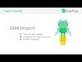 Episode 7 JIRA Basics Tutorial Import
