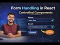 React Form Handling Explained Controlled Components State Update