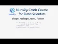 6 Shape Reshape Ravel Flatten - Numpy Crash Course for Data Science Numpy for Machine Learning