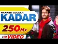 Download Lagu Kadar 🤍 [ FULL 4K VIDEO ] | Mankirt Aulakh \u0026 Sukh Sanghera | Latest Punjabi Songs