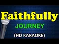 Download Lagu FAITHFULLY - Journey (HD Karaoke)