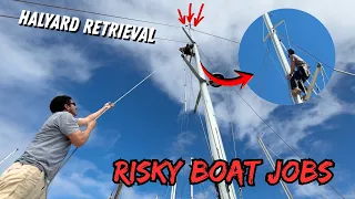 Stuck at the Top: The Risky Halyard Retrieval