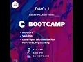 C Bootcamp Day 1