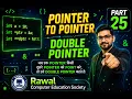 Pointer to Pointer in C Double Pointer Explained Part 25