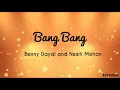 Download Lagu Bang Bang (Title Song) | Benny Dayal \u0026 Neeti Mohan | - Lyrics