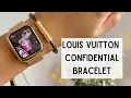 LOUIS VUITTON CONFIDENTIAL BRACELET REVIEW Michelle Orgeta