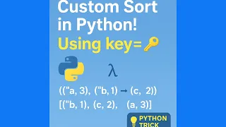Custom Sorting using Key Argument in Python