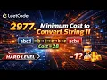 Jan 30 2026 - Leetcode Problem Minimum Cost to Convert String II