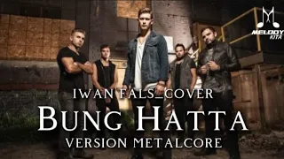  iwan fals bung hatta cover version metalcore 