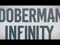 DOBERMAN INFINITY「始まりの途中」Official Music Video