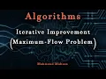 11 Iterative Improvement Maximum-Flow Problem - Algorithms