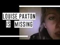 The Disturbing Disappearance of Louise Paxton Online Mysteries