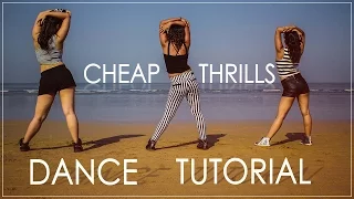 Dance Tutorial Cheap Thrills Sia Ft Sean Paul Choreography By Tanya Chamoli 