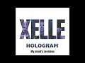 XELLE ft. Mimi Imfurst: Hologram (full song with lyrics)