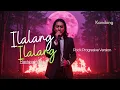 Lagu 💫 ILALANG – MACHICA MOCHTAR| LAGU COVER ROCK PROGRESIVE VERSION| KANDANG MUSIK LAB