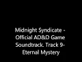 Midnight Syndicate - Official AD&D Game Soundtrack. Track 9- Eternal Mystery