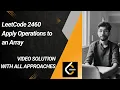 Apply Operations to an Array LeetCode 2460 Array Manipulation LC Daily Ques 1st march 2025