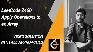 Apply Operations to an Array LeetCode 2460 Array Manipulation LC Daily Ques 1st march 2025