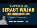 Download Lagu Seraut Wajah - Dato' Ahmad Jais (KARAOKE Melayu) nada Pria Gm