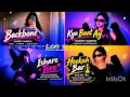 🔥 Backbone x Kya Baat Ay x Ishare Tere x Hookah Bar 💖🎧 | Nonstop DJ Mashup 2026 | Romantic Hits 