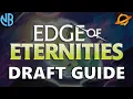 EDGE OF ETERNITIES DRAFT GUIDE Top Commons Archetype Overviews and MORE