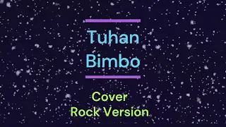 tuhan bimbo cover rock version