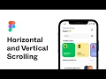 Horizontal and Vertical Scroll in Figma Scrolling in Figma explained