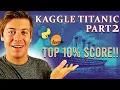 Beginner Data Science Portfolio Project Walkthrough Kaggle Titanic Part 2