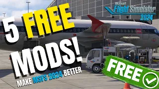 5 FREE Mods That Make Microsoft Flight Simulator 2024 So Much Better