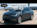 My Experience Renting a Car with Turo at the Airport