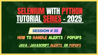 35 How to handle in Python Selenium Javascript Alert Selenium - Python Tutorial