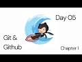Day 5 Version Control with Git and GitHub - Chapter 1