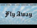 Download Lagu Burak Yeter - Fly Away FT. Emie \u0026 Lusia Chebotina \u0026 Everthe8 (Electro House)