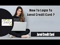 How to Login Jared Credit Card Account to Manage Jared Credit Genesis