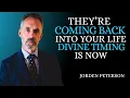 Download Lagu THEY’RE COMING BACK INTO YOUR LIFE — DIVINE TIMING IS NOW ⏰ | Jorden Peterson Motivational Speech
