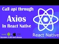 Axios in React Native Axios Get Method in React native React Native Call Api by TechWithYasir