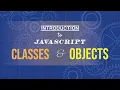 Javascript 111 Introduction to Classes Objects for Beginners