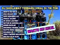 Download Lagu DJ SHOLAWAT TERBARU 2025 VIRAL DI TIK TOK BASS HOREG