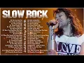 Air Supply, Nirvana, Led Zeppelin, Guns N Roses, Scorpions, Bon jovi📀Slow Rock Love Song 70s 80s 90s