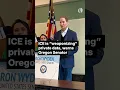 ICE is weaponizing your private data Oregon senator warns