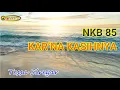 Download Lagu NKB 85 Karena KasihNya (Tessa S.)