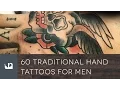 60 Traditional Hand Tattoos For Men