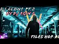 Download Lagu DJ alone PT.2 By DJ EGIN G | TILES HOP #1