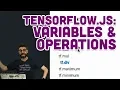 6 3 TensorFlow js Variables Operations - Intelligence and Learning