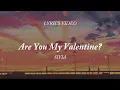 ARE YOU MY VALENTINE - SIVIA (lyrics video)