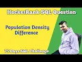 Population Density Difference HackerRank SQL Question
