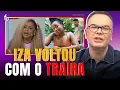 Download Lagu Iza volta com Yuri Lima e vira piada: Cariúcha DETONA!