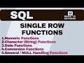 SQL Single Row Functions Numeric Character Date Conversion NULL Functions Creative Notes