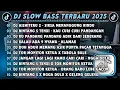 Lagu DJ SLOWBASS TERBARU 2025 || DJ AISHITERU 2 - SIKSA MENANGGUNG RINDU || DJ BINTANG 5 TENXI VIRAL 